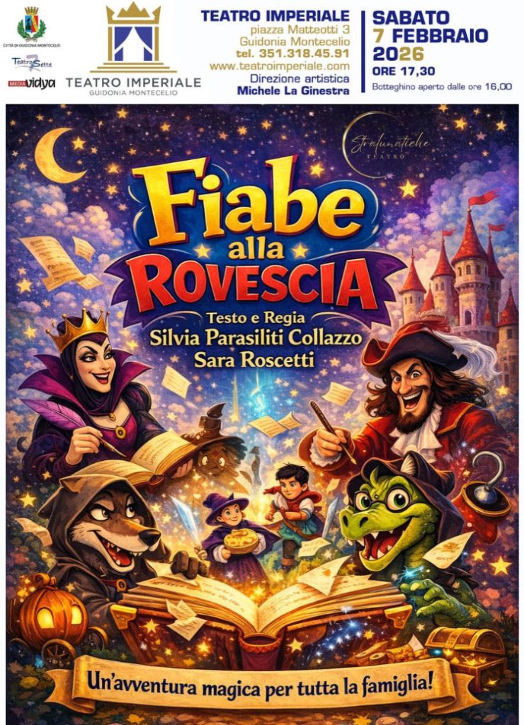 Guidonia, al Teatro Imperiale arrivano le “Fiabe alla Rovescia”