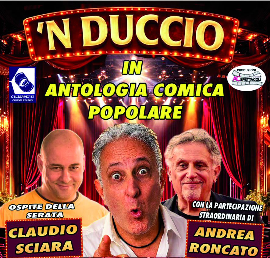 Tivoli: il Teatro Giuseppetti ospiterà ’N Duccio